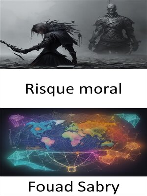 cover image of Risque moral